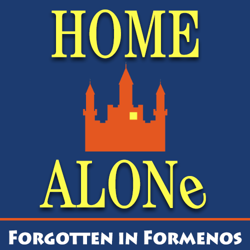 Home Alone: Forgotten in Formenos